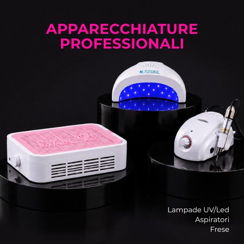 Apparecchiature professionali: lampade UV/LED, aspiratori, frese